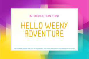 Hello Weeny Adventure: A Font for Modern Campaigns